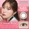トパーズ ワンデー(TOPARDS 1DAY）10枚入[クリームローズ] 